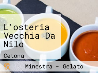 L'osteria Vecchia Da Nilo