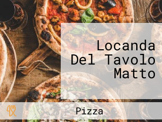 Locanda Del Tavolo Matto