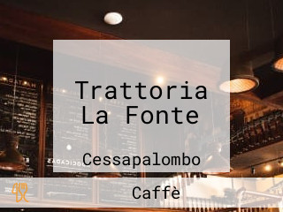 Trattoria La Fonte