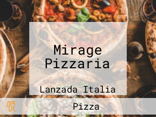 Mirage Pizzaria