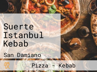 Suerte Istanbul Kebab