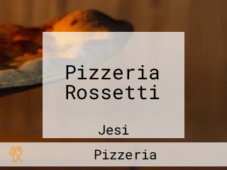 Pizzeria Rossetti