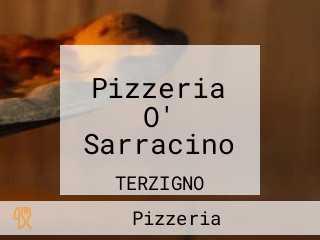 Pizzeria O' Sarracino