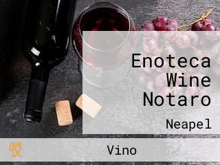 Enoteca Wine Notaro