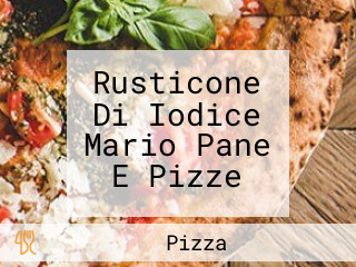 Rusticone Di Iodice Mario Pane E Pizze