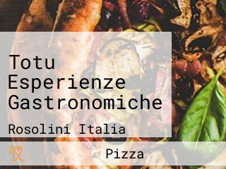 Totu Esperienze Gastronomiche