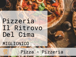 Pizzeria Il Ritrovo Del Cima