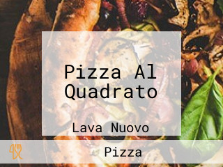 Pizza Al Quadrato