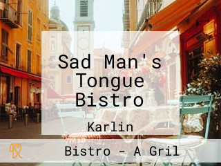 Sad Man's Tongue Bistro