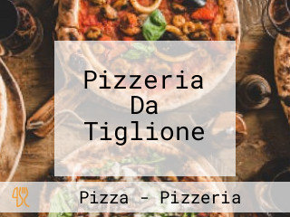 Pizzeria Da Tiglione