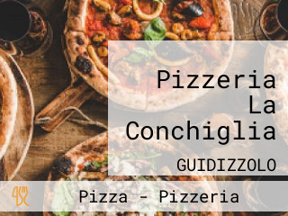 Pizzeria La Conchiglia