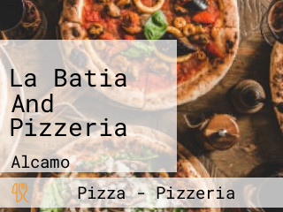 La Batia And Pizzeria