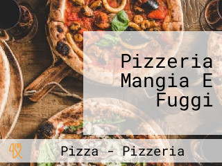 Pizzeria Mangia E Fuggi