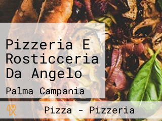 Pizzeria E Rosticceria Da Angelo