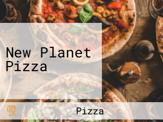 New Planet Pizza