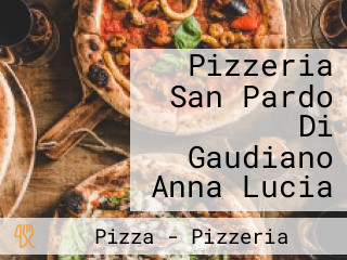 Pizzeria San Pardo Di Gaudiano Anna Lucia