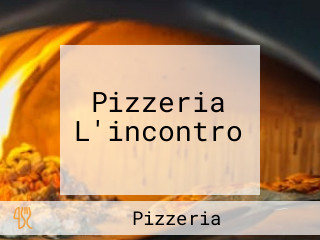 Pizzeria L'incontro