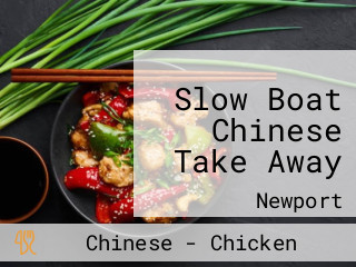 Slow Boat Chinese Take Away