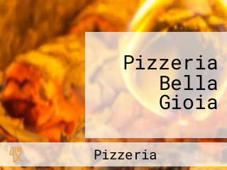 Pizzeria Bella Gioia