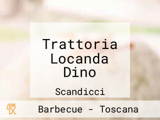 Trattoria Locanda Dino