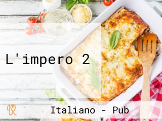 L'impero 2