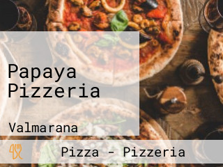 Papaya Pizzeria