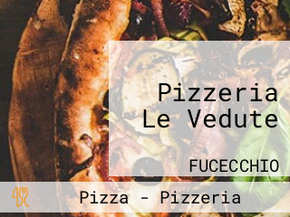 Pizzeria Le Vedute