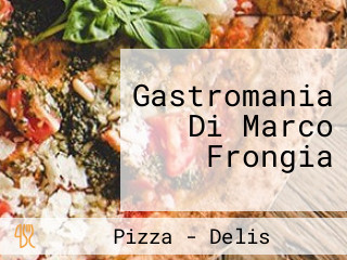 Gastromania Di Marco Frongia