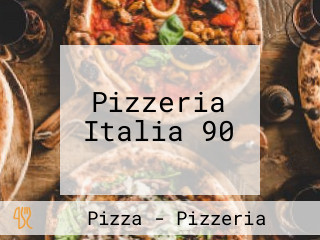 Pizzeria Italia 90