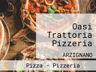 Oasi Trattoria Pizzeria