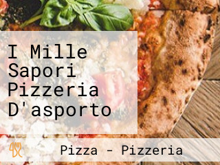 I Mille Sapori Pizzeria D'asporto