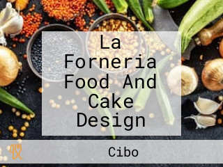 La Forneria Food And Cake Design