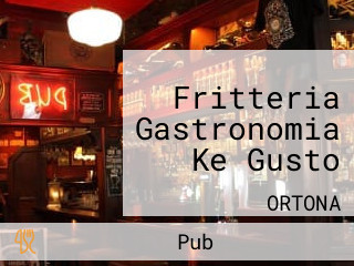 Fritteria Gastronomia Ke Gusto