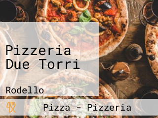 Pizzeria Due Torri