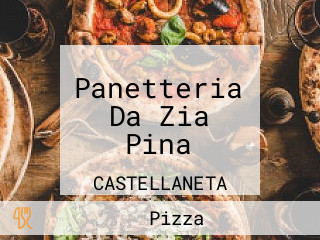 Panetteria Da Zia Pina