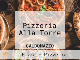 Pizzeria Alla Torre