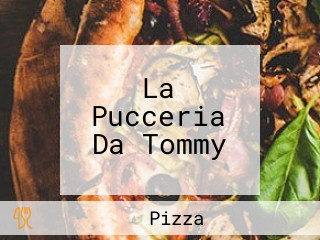 La Pucceria Da Tommy