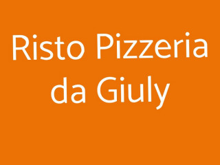 Risto Pizzeria Da Giuly