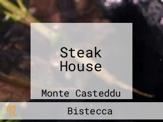 Steak House