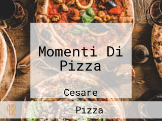 Momenti Di Pizza