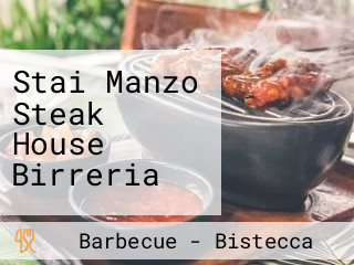 Stai Manzo Steak House Birreria