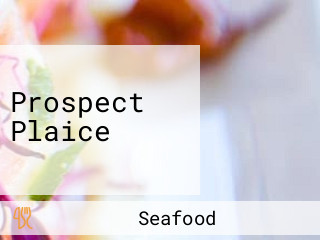 Prospect Plaice