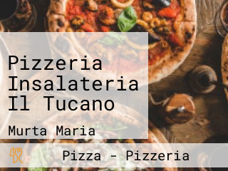 Pizzeria Insalateria Il Tucano