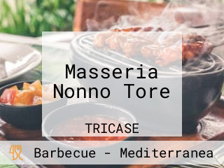 Masseria Nonno Tore