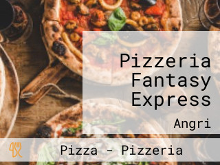 Pizzeria Fantasy Express