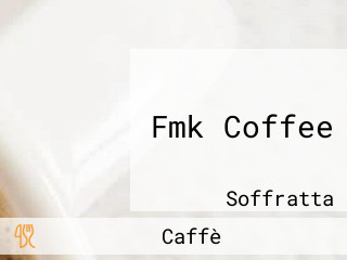 Fmk Coffee