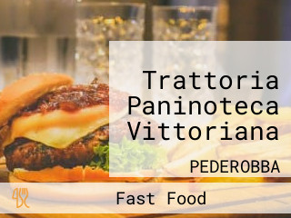 Trattoria Paninoteca Vittoriana