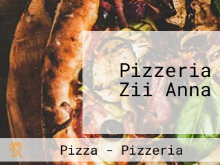 Pizzeria Zii Anna