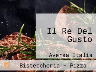 Il Re Del Gusto