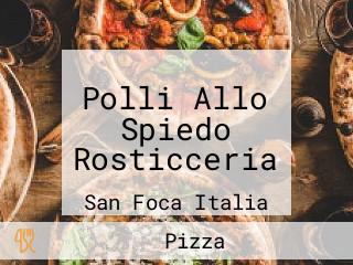 Polli Allo Spiedo Rosticceria